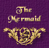 The Mermaid